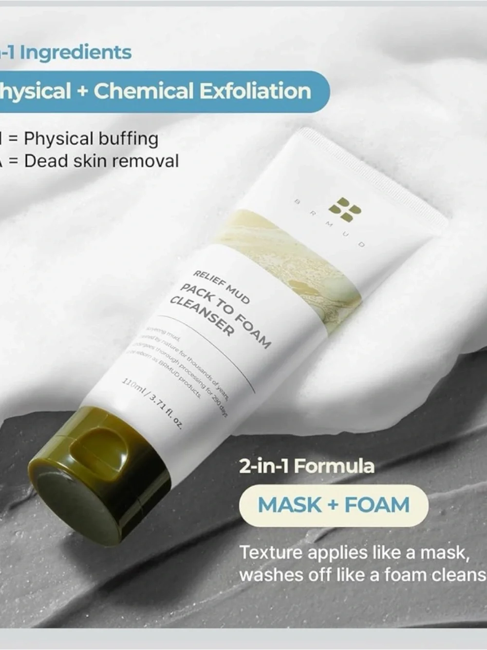 BRMUD‎ Relief Mud Pack to Foam Cleanser